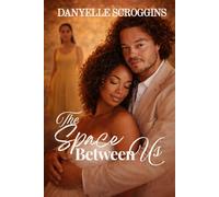 The Space Between Us: A Second Chance At Family
