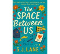 The Space Between Us: Just Friends?