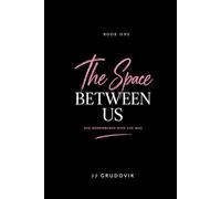 The Space Between Us: She Remembered Who She Was
