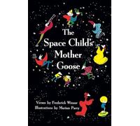 The Space Child's Mother Goose