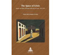 The Space of Crisis