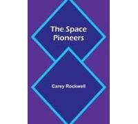 The Space Pioneers