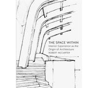 The Space Within by Robert McCarter Prof Robert Mccarter, (Auteur)