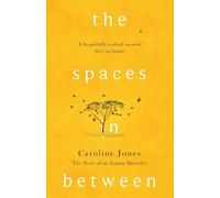 The Spaces In Between – Little, Brown Book Group