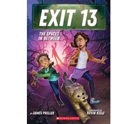 The Spaces In Between (Exit 13, Book 2)