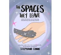 The Spaces They Leave: Guided Therapeutic Arts for Honoring, Remembering and Grieving a Soul Pet | pet loss grief workbook