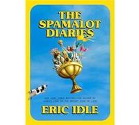 The Spamalot Diaries - Eric Idle - Random House USA Inc - Livre en Anglais - Hardback Eric IdleEric Idle (Auteur)