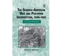 The Spanish-American War And Philippine Insurrection, 1898-1902