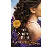 The Spanish Bride: Gossip, scandal and an unforgettable Regency romance