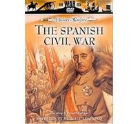 The Spanish Civil War - The Story Of A Country At War G