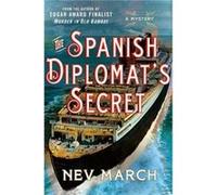 The Spanish Diplomats Secret by Nev March Nev March (Auteur)
