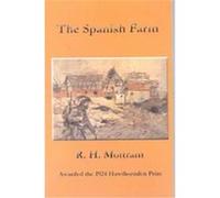 The Spanish Farm R. H. Mottram (Auteur)
