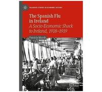 The Spanish Flu In Ireland