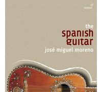 José Miguel Moreno - The Spanish Guitar