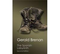 The Spanish Labyrinth: An Account Of The Social And Political Background Of The Spanish Civil War (Canto Classics) (Paperback) Gerald Brenan, (Auteur)