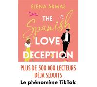 The Spanish Love Deception - Elena Armas - J'ai Lu - broché - Roman