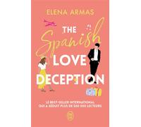The Spanish Love Deception - Elena Armas - J'ai Lu - Poche - Roman