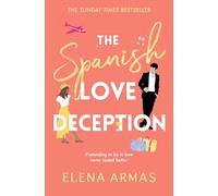 The Spanish Love Deception Elena Armas (Auteur)