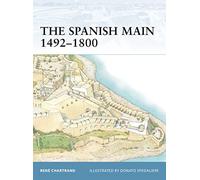 The Spanish Main 1492-1800
