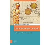 The Spanish Pacific, 1521-1815