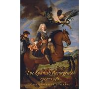 The Spanish Resurgence, 1713-1748