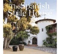 The Spanish Style House by Melba Levick Melba Levick (Auteur)