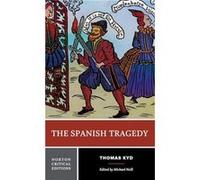The Spanish Tragedy by Thomas Kyd Paperback Book Thomas Kyd (Auteur)