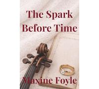 The Spark Before Time: The Branleigh Legacy