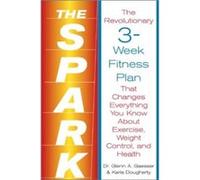 The Spark Glenn A. Gaesser, Karla Dougherty (Auteur)