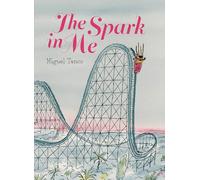 The Spark in Me
