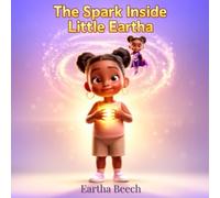 The Spark Inside Little Eartha