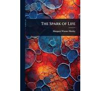 The Spark of Life