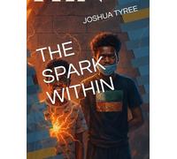 THE SPARK WITHIN