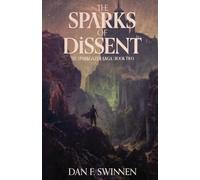The Sparks of Dissent (The Sparkgazer Saga Book 2): An Epic Fantasy Adventure