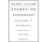 The Sparks Of Randomness, Volume 1