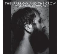 William Fitzsimmons Sparrow and the Crow (CD)
