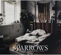Sparrows - Let The Silence Stay Where It Was [Import]