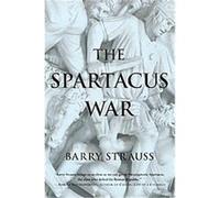 The Spartacus War Barry Strauss (Auteur)