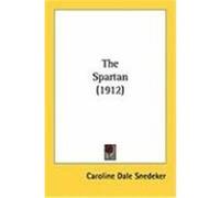 The Spartan (1912) Snedeker, Caroline Dale (Auteur)