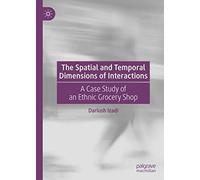 The Spatial And Temporal Dimensions Of Interactions