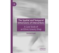 The Spatial And Temporal Dimensions Of Interactions