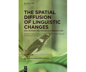 The Spatial Diffusion of Linguistic Changes: New Methods and Theoretical Perspectives