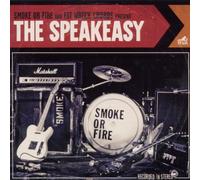 The Speakeasy by Smoke Or Fire (2010-11-09)