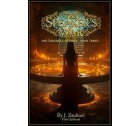 The Speaker's War: The Chronicles of Emily - Book Three