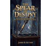 The Spear of Destiny: How a Lance That Pierced Christ Became History’s Most Dangerous Relic