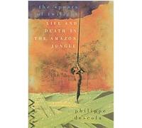 The Spears of Twilight Philippe Descola (Auteur)