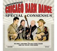 The Special Consensus - Chicago Barn Dance [Cd]