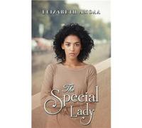 The Special Lady by Elizabeth Amoaa Elizabeth Amoaa (Auteur)