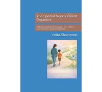 The Special Needs Parent Organizer