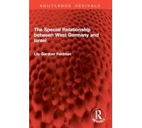The Special Relationship Between West Germany and Israel